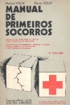 Manual de Primeiros Socorros - 2 Vols.