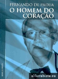 Fernando de Pdua - O homem do corao