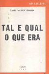Tal e qual o que era