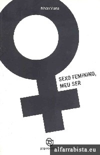 Sexo feminino, meu ser