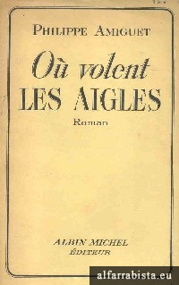 O volent Les Aigles