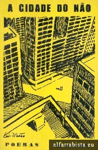 A cidade do n�o