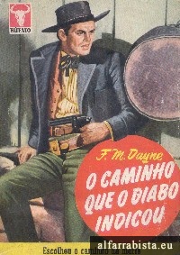 O caminho que o diabo indicou