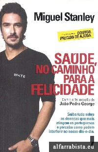 Sa�de, no caminho para a felicidade