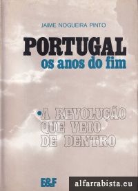Portugal os anos do fim - Vol. I