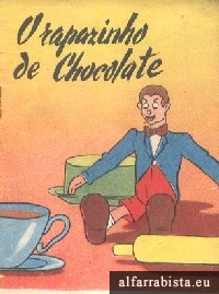 O rapazinho de chocolate