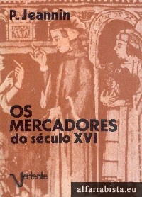 Os mercadores do sculo XVI