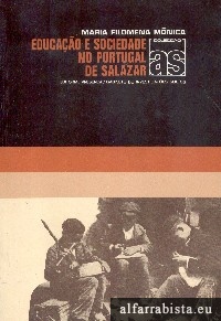Educa��o e sociedade no Portugal de Salazar