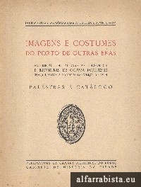 Imagens e Costumes do Porto de outras eras