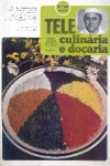 Tele Culinria e Doaria - n. 135