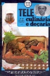 Tele Culinria e Doaria - n. 68