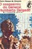 O assass�nio do General Humberto Delgado - Editorial Caminho