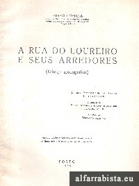 A Rua do Loureiro e seus arredores