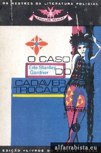 O caso de cad�ver trocado