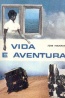 Vida e aventura - Jean Hougron