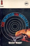 Os mortos no mentem