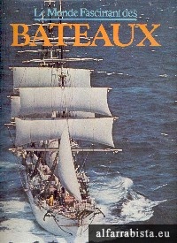 Le Monde Fascinant des Bateaux