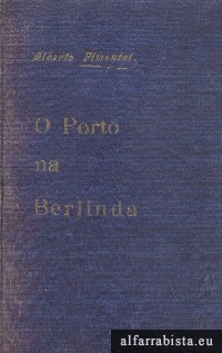 O Porto na Berlinda