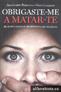 Obrigaste-me a matar-te