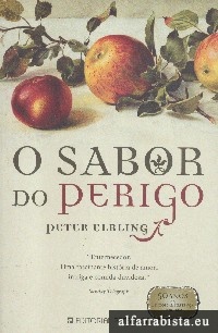 O sabor do perigo