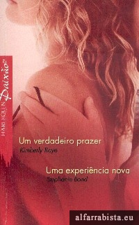 Um verdadeiro prazer [e] Uma experi�ncia nova