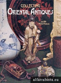 Collecting Oriental Antiques