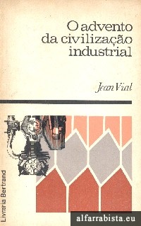 O advento da civilizao industrial