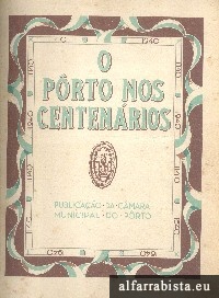 O Porto nos Centen�rios
