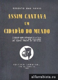 Assim cantava um cidad�o do mundo