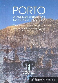 Porto - A dimens�o intang�vel na cidade hist�rica