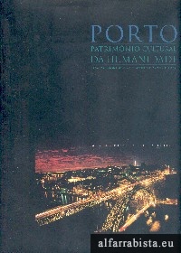 Porto - Patrim�nio Cultural da Humanidade