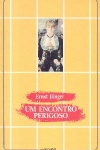 Um encontro perigoso