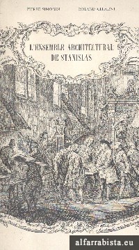 L'Ensemble Architectural de Stanislas