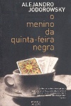 O menino da quinta-feira negra