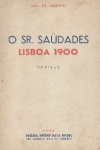 O Sr. Saudades