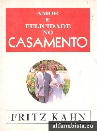 Amor e Felicidade no Casamento