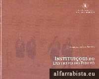 Institui��es do Distrito do Porto