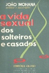 A vida sexual dos solteiros e casados