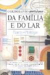 O grande livro mxima da famlia e do lar