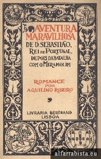 Aventura maravilhosa de D.Sebastio Rei de Portugal