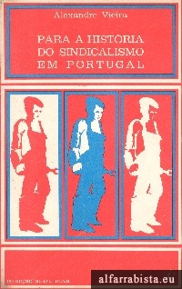 Para a Histria do Sindicalismo em Portugal