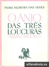 O anjo das trs loucuras - Slvia Cardoso