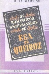 Os romanticos antepassados de Ea de Queiroz