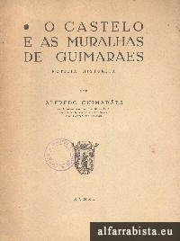 O Castelo e as Muralhas de Guimares