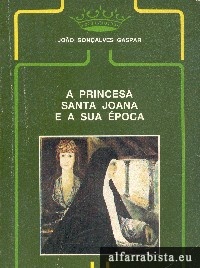 A Princesa Santa Joana e a sua �poca