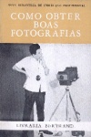 Como obter boas fotografias