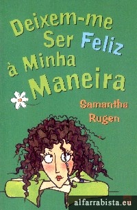 Deixem-me ser feliz  minha maneira