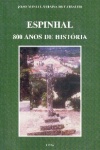 Espinhal - 800 Anos de Histria