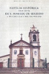 Not�cia Hist�rica da Freguesia de S. Mamede de Serzedo a prop�sito do milen�rio da sua Igreja