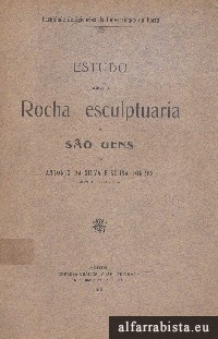 Estudo sobre a Rocha esculptuaria de S�o Gens